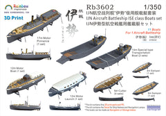 Rainbow RB3602 1/350Detail Up IJN Aircraft Battleship ISE class Boats set [3DP+PE+Decal]