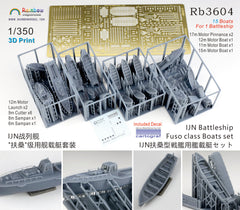 Rainbow RB3604 1/350Detail Up IJN Battleship Fuso class Boats set [3DP+PE+Decal]