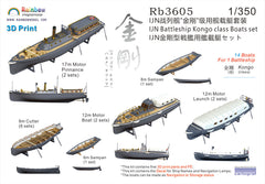 Rainbow RB3605 1/350Detail Up IJN Battleship Kongo class Boats set [3DP+PE+Decal]
