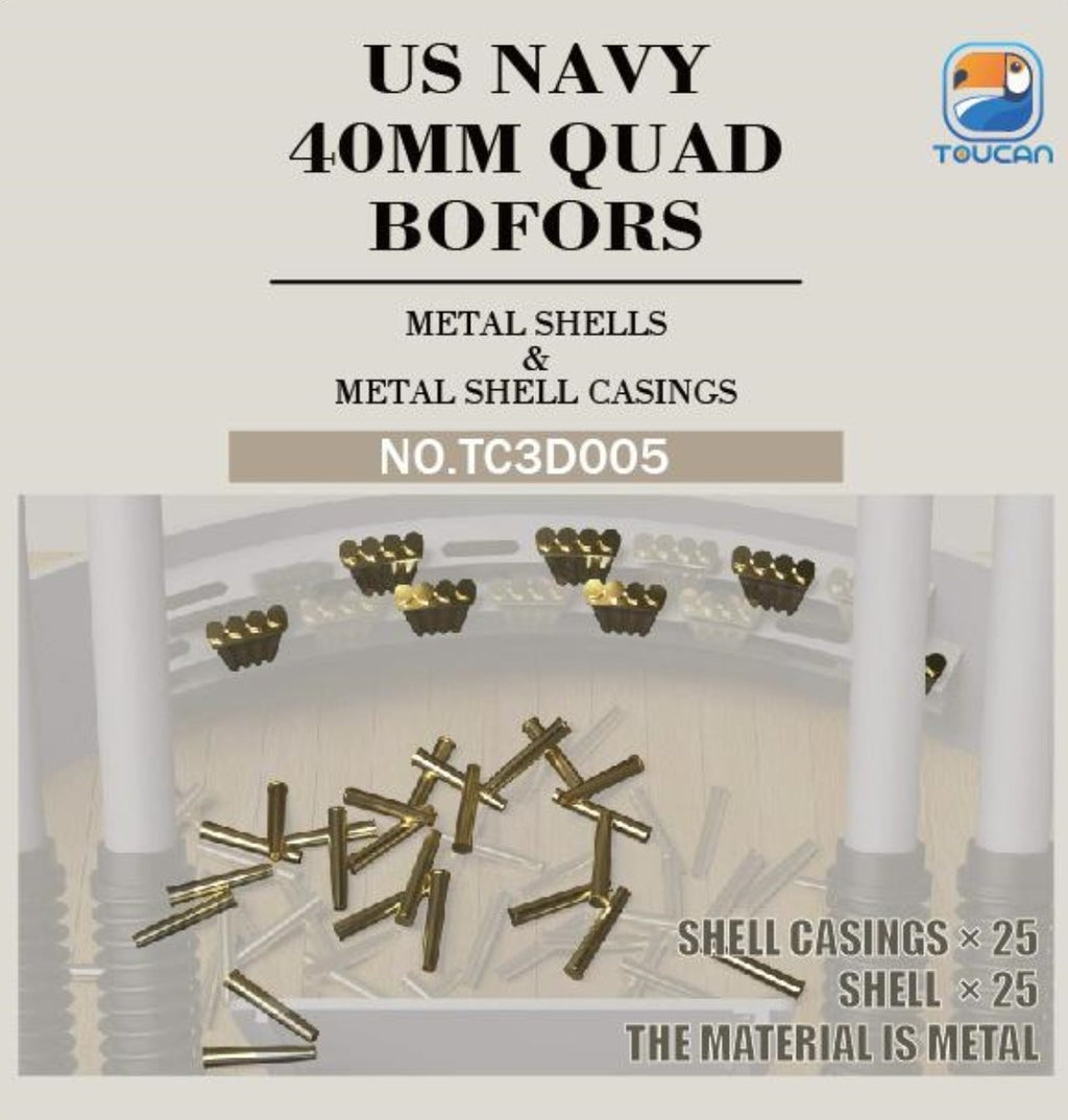 TOUCAN TC3D005 US NAVY 40MM QUAD BOFORS METAL SHELLS&METAL SHELL CASINCS
