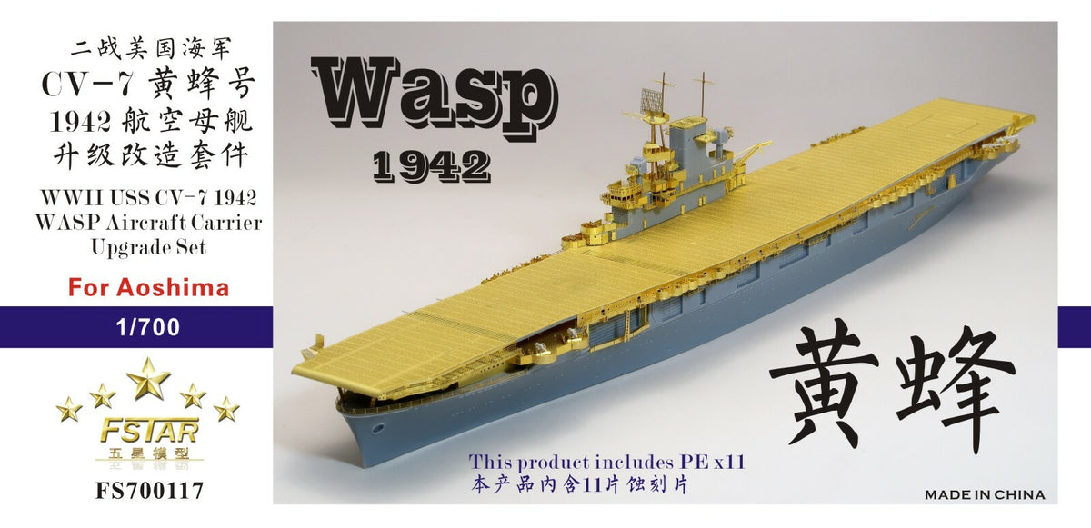 Fivestar PE 1/700 WWII USS WASP CV-7 1942 Aircraft Carrier(for Aoshima) FS700117