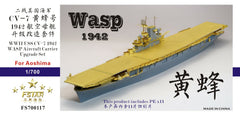 Fivestar PE 1/700 WWII USS WASP CV-7 1942 Aircraft Carrier(for Aoshima) FS700117